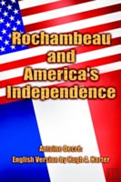 Bertrand.pt - Rochambeau And America'S Independence