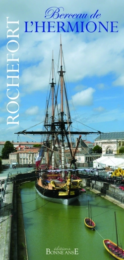 Bertrand.pt - Rochefort, Berceau De L'Hermione