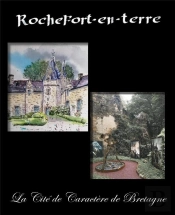 Rochefort-En-Terre - La Cite De Caractere De Bretagne