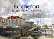 Rochefort Et L'Estuaire De La Charente