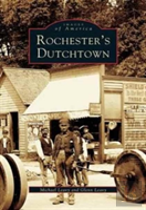 Rochester'S Dutchtown