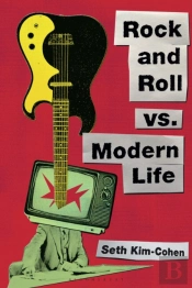 Rock And Roll Vs. Modern Life