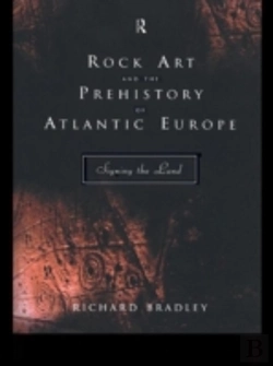 Bertrand.pt - Rock Art And The Prehistory Of Atlantic Europe