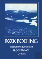 Rock Bolting: Theory And Application In Mining And Underground Construction