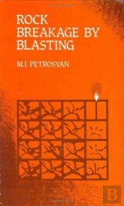Rock Breakage By Blasting