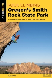 Rock Climbing Oregon'S Smith Rock State Park