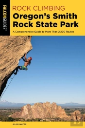 Rock Climbing Oregon'S Smith Rock State Park