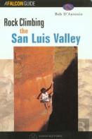 Rock Climbing The San Luis Valley
