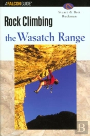 Rock Climbing The Wasatch Range