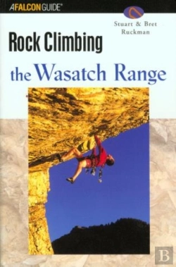 Bertrand.pt - Rock Climbing The Wasatch Range