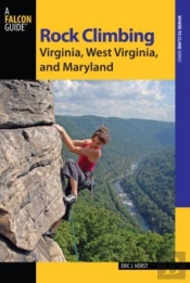 Rock Climbing Virginia, West Virginia, And Maryland