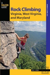 Rock Climbing Virginia, West Virginia, And Maryland