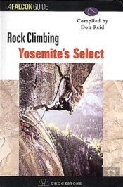 Rock Climbing Yosemite'S Select