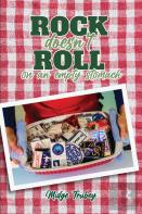 Rock Doesn'T Roll On An Empty Stomach