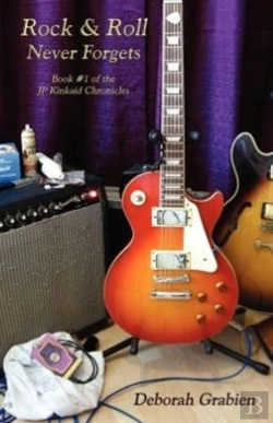 Bertrand.pt - Rock & Roll Never Forgets: Book #1 Of Th