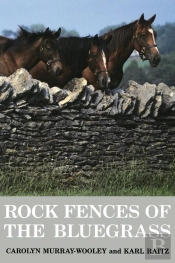 Rock Fences Of The Bluegrass