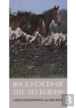 Rock Fences Of The Bluegrass