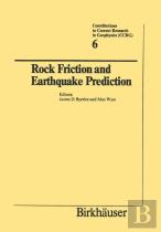 Rock Friction And Earthquake Prediction