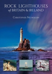 Rock Lighthouses Of Britain & Ireland
