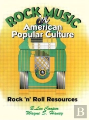 Rock Music In American Popular Culture