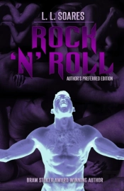 Rock 'N' Roll: Author'S Preferred Editio