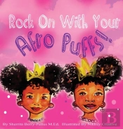 Rock On With Your Afro Puffs