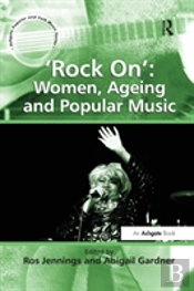 'Rock On': Women, Ageing And Popular Music