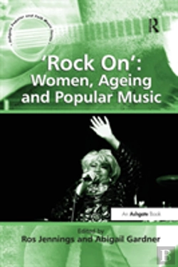 Bertrand.pt - 'Rock On': Women, Ageing And Popular Music