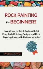 Rock Painting For Beginners
