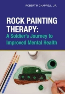 Bertrand.pt - Rock Painting Therapy: A Soldier'S Journ