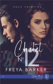 Rock Point Tome 2 : Chalet N°12