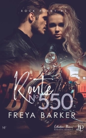 Rock Point Tome 3 : Route N°550