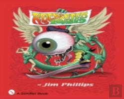 Rock Posters Of Jim Phillips