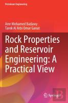 Rock Properties And Reservoir Engineering: A Practical View