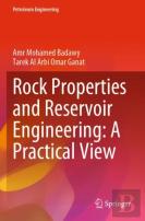 Rock Properties And Reservoir Engineering: A Practical View