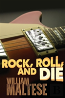Rock, Roll, And Die