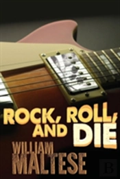 Rock, Roll, And Die