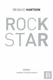 Rock Star : 48 Heures D'Une Vie Rêvée