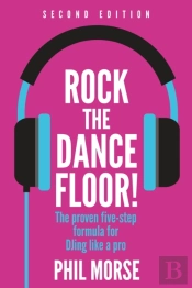 Rock The Dancefloor 2nd Edition