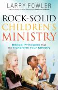Rockâ€“Solid Children'S Ministry