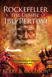 Rockefeller And The Demise Of Ibu Pertiwi