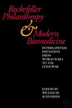 Bertrand.pt - Rockefeller Philanthropy And Modern Biomedicine