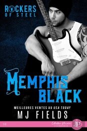 Rockers Of Steel Tome 1 : Memphis Black