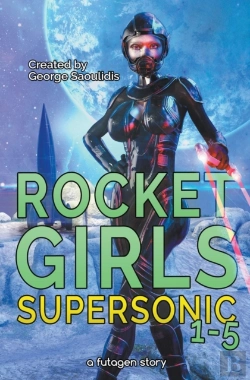 Bertrand.pt - Rocket Girls Box Set: Supersonic Books 1