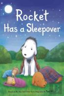 Rocket Has A Sleepover
