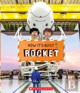 Rocket (How It'S Built)