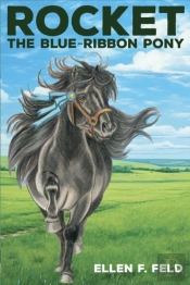 Rocket: The Blue-Ribbon Pony, Book 2