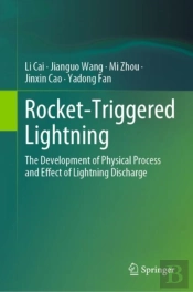 Rocket-Triggered Lightning