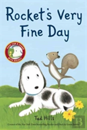 Rocket'S Very Fine Day