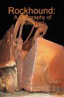Rockhound: A Geography Of Collecting